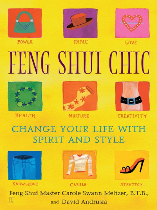 Feng Shui Chic (eBook): Change Your Life With Spirit and Style
